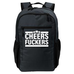 Cheers Fuckers Shamrock Daily Commute Backpack