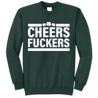 Cheers Fuckers Shamrock Sweatshirt