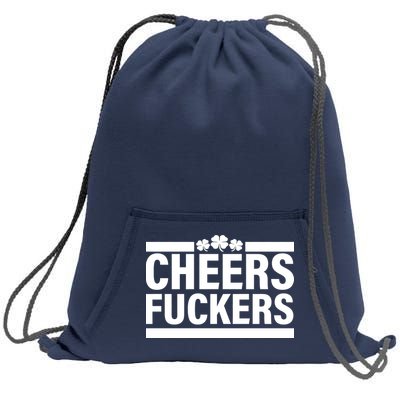 Cheers Fuckers Shamrock Sweatshirt Cinch Pack Bag