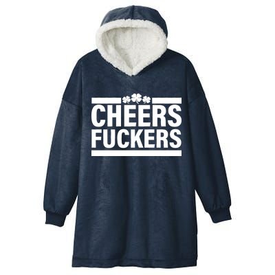 Cheers Fuckers Shamrock Hooded Wearable Blanket