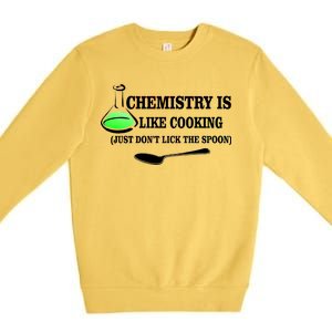 Chemistry Cooking Don't Lick The Spoon Premium Crewneck Sweatshirt