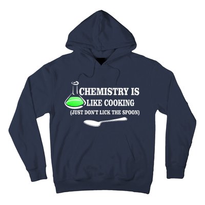 Chemistry Cooking Don't Lick The Spoon Hoodie