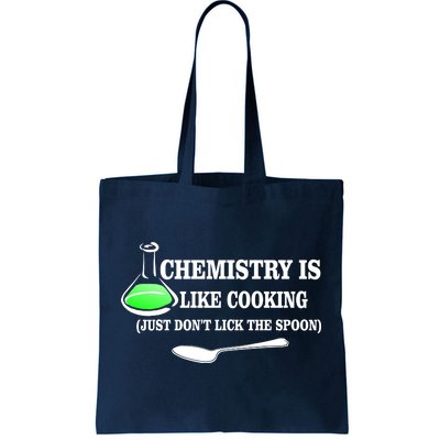 Chemistry Cooking Don't Lick The Spoon Tote Bag