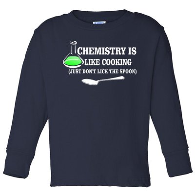 Chemistry Cooking Don't Lick The Spoon Toddler Long Sleeve Shirt