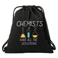 Chemists Have All Solutions Drawstring Bag