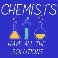 Chemists Have All Solutions T-Shirt