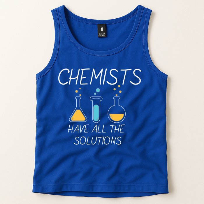 Chemists Have All Solutions Tank Top