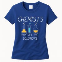 Chemists Have All Solutions Womens T-Shirt