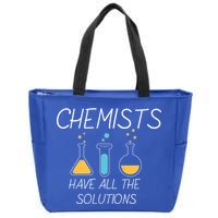 Chemists Have All Solutions Zip Tote Bag
