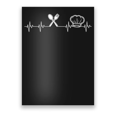 Chef Heartbeat Funny Culinary Chef Gift Cooking Lover TShirt Poster