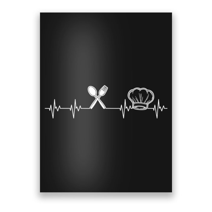 Chef Heartbeat Funny Culinary Chef Gift Cooking Lover TShirt Poster