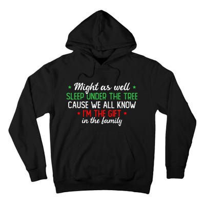 Christmas Humor Favorite Person Funny Christmas Tall Hoodie