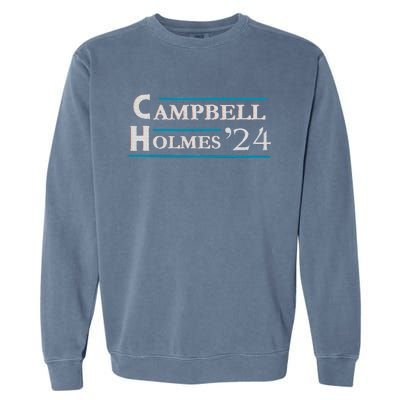 Campbell Holmes For President Garment-Dyed Sweatshirt