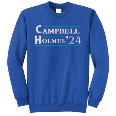 Campbell Holmes For President Tall Sweatshirt