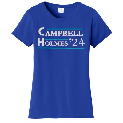 Campbell Holmes For President Women's T-Shirt