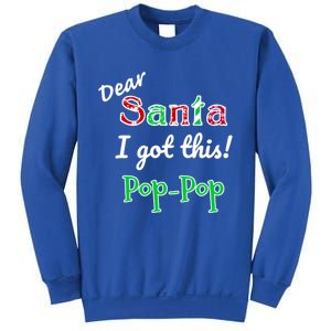 Christmas Holiday Family Santa PoppopS Got This Great Gift Sweatshirt