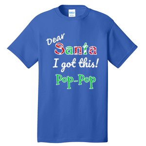 Christmas Holiday Family Santa PoppopS Got This Great Gift Tall T-Shirt