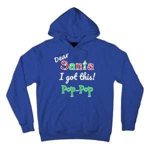 Christmas Holiday Family Santa PoppopS Got This Great Gift Tall Hoodie