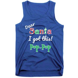 Christmas Holiday Family Santa PoppopS Got This Great Gift Tank Top