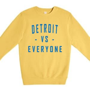 City Hometown Football Pride Detroit Vs Everyone Premium Crewneck Sweatshirt