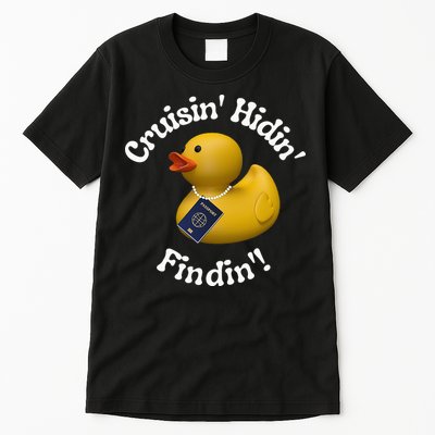 Cruising Hiding Finding Rubber Ducks Passport Hunt Hide Find Tall T-Shirt
