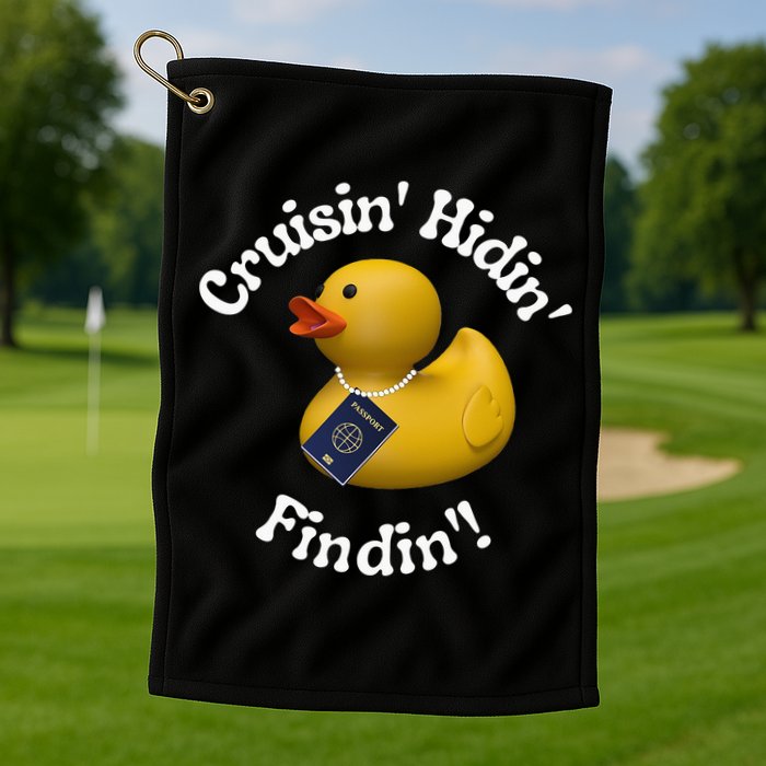 Cruising Hiding Finding Rubber Ducks Passport Hunt Hide Find Golf Towel