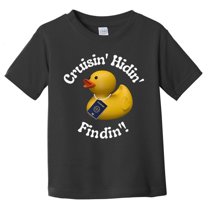 Cruising Hiding Finding Rubber Ducks Passport Hunt Hide Find Toddler T-Shirt