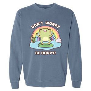 Cute Happy Frog Dont Worry Be Hoppy Funny Pun Quote Garment-Dyed Sweatshirt