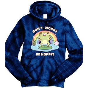 Cute Happy Frog Dont Worry Be Hoppy Funny Pun Quote Tie Dye Hoodie