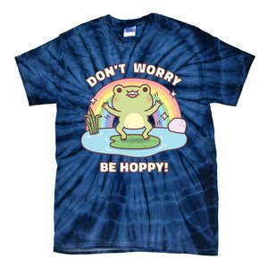 Cute Happy Frog Dont Worry Be Hoppy Funny Pun Quote Tie-Dye T-Shirt