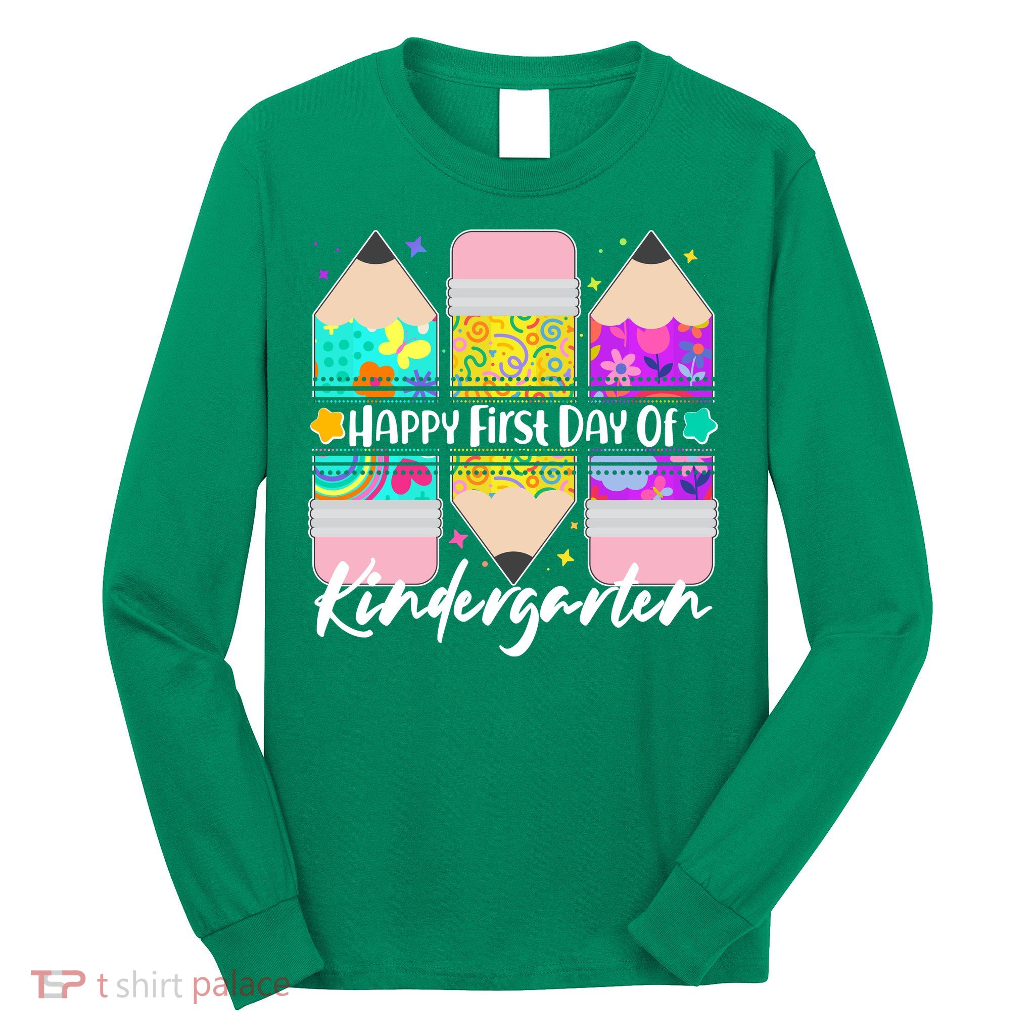 Cute Happy First Day Of Kindergarten Long Sleeve Shirt