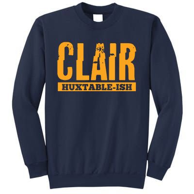 Clair HuxtableIsh Funny Lawyer Attorney Sweatshirt