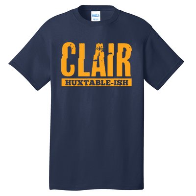 Clair HuxtableIsh Funny Lawyer Attorney Tall T-Shirt