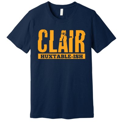 Clair HuxtableIsh Funny Lawyer Attorney Premium T-Shirt