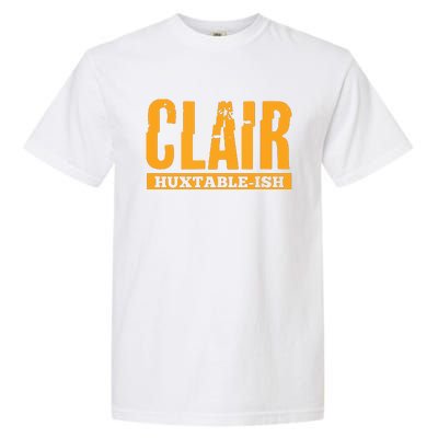 Clair HuxtableIsh Funny Lawyer Attorney Garment-Dyed Heavyweight T-Shirt