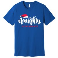 Christmas Holiday Funny Naughty Is The New Nice Gift Premium T-Shirt