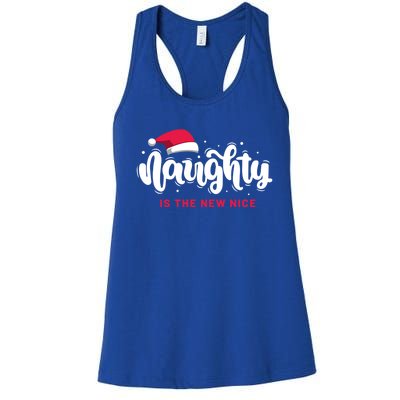 Christmas Holiday Funny Naughty Is The New Nice Gift Women's Racerback Tank