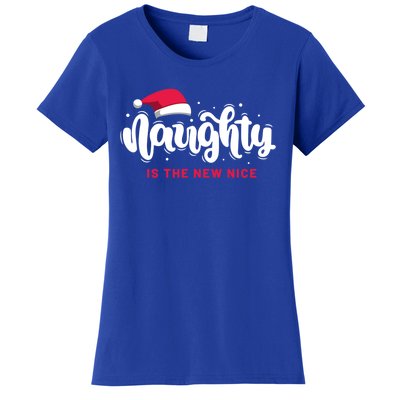 Christmas Holiday Funny Naughty Is The New Nice Gift Women's T-Shirt