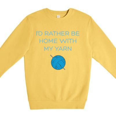 Crochet Home Funny Grandma Mom Crocheting Yarn Lover Gift Premium Crewneck Sweatshirt