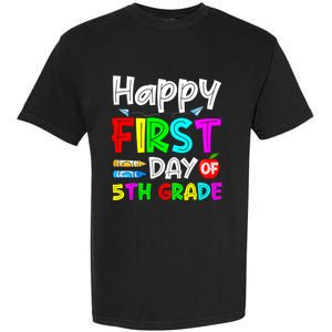 Cute Happy First Day Of 5Th Grade Funny Design Gift Garment-Dyed Heavyweight T-Shirt