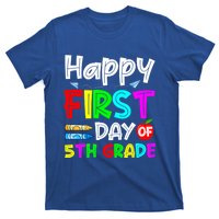 Cute Happy First Day Of 5Th Grade Funny Design Gift T-Shirt