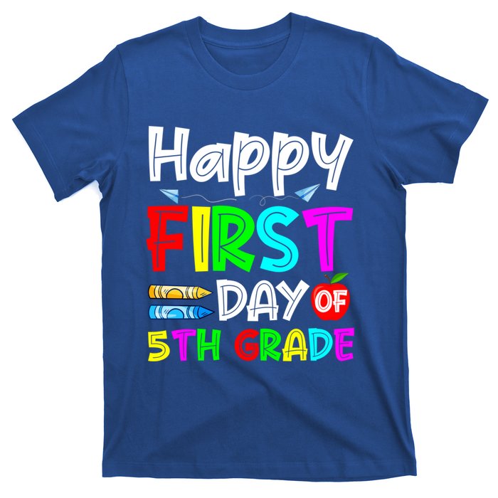 Cute Happy First Day Of 5Th Grade Funny Design Gift T-Shirt