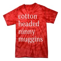 Cotton Headed Funny Christmas Sayings Tie-Dye T-Shirt