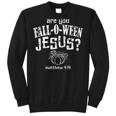 Christian Halloween FallOWeen Jesus Tall Sweatshirt