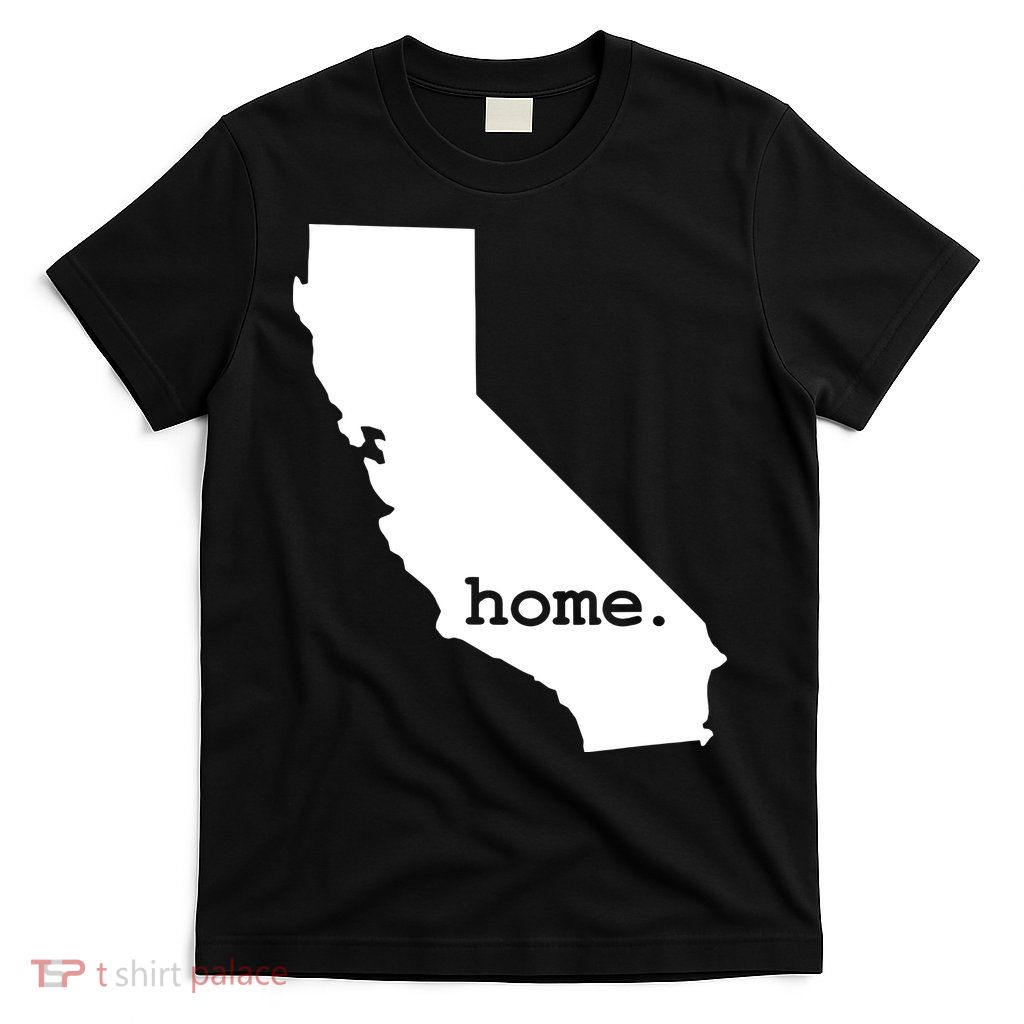 California Home Funny T-Shirt