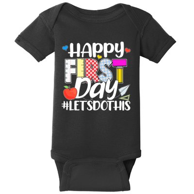 Cute Happy First Day #Lets Do This Baby Bodysuit