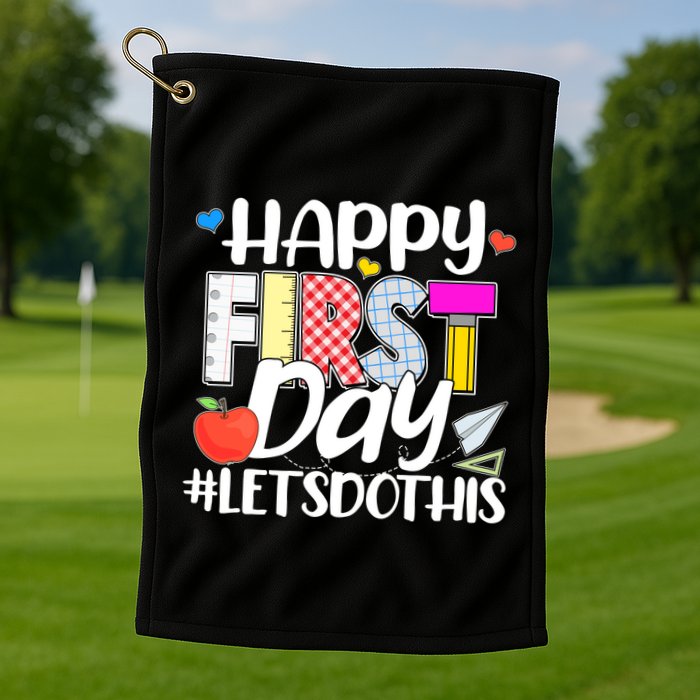 Cute Happy First Day #Lets Do This Golf Towel