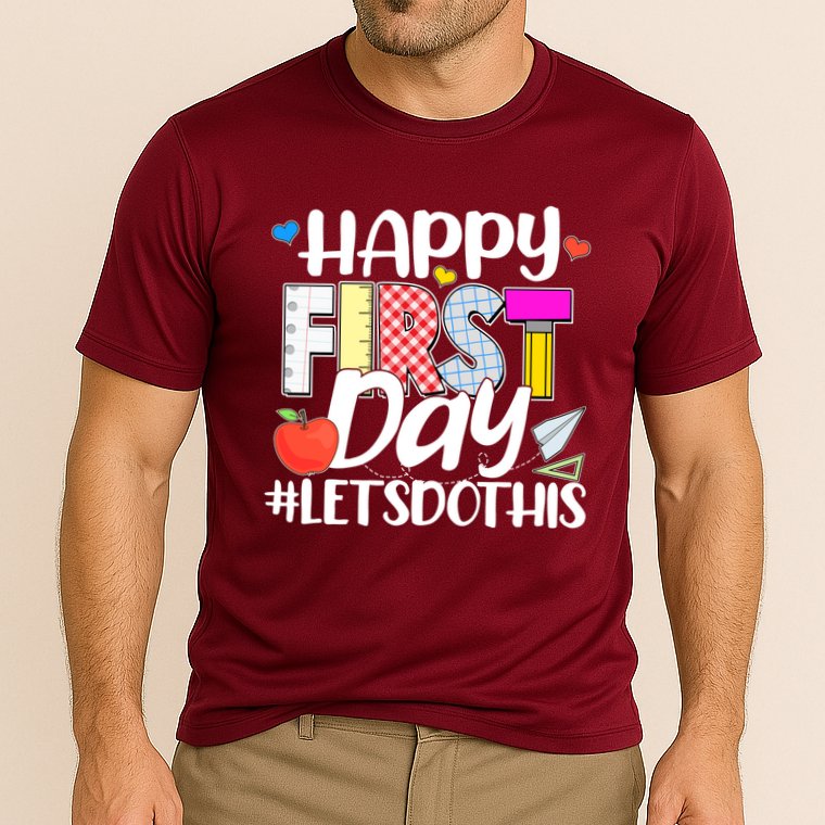 Cute Happy First Day #Lets Do This Performance Shirt