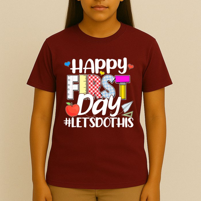 Cute Happy First Day #Lets Do This T-Shirt