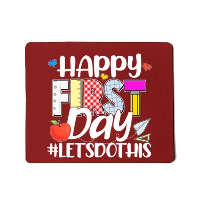 Cute Happy First Day #Lets Do This Mousepad